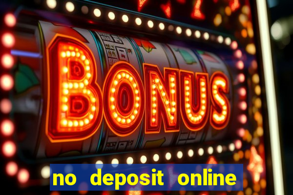 no deposit online casino bonus