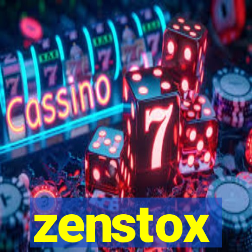 zenstox