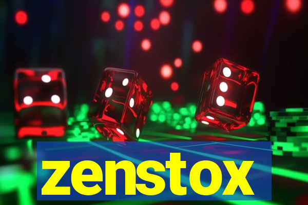 zenstox