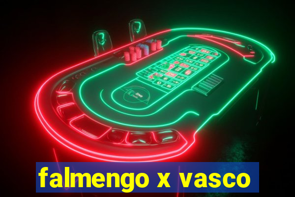 falmengo x vasco