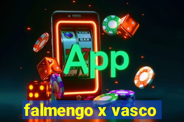 falmengo x vasco