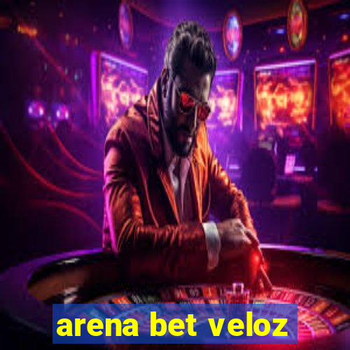 arena bet veloz