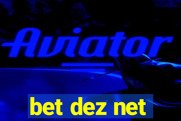 bet dez net