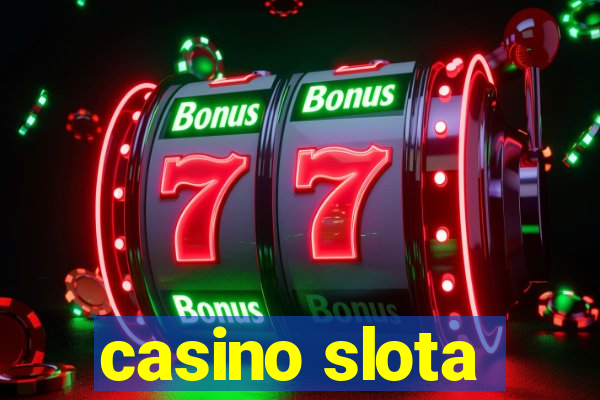 casino slota