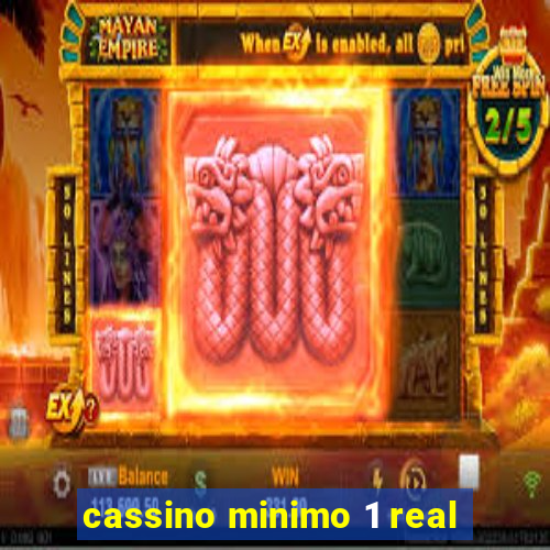 cassino minimo 1 real