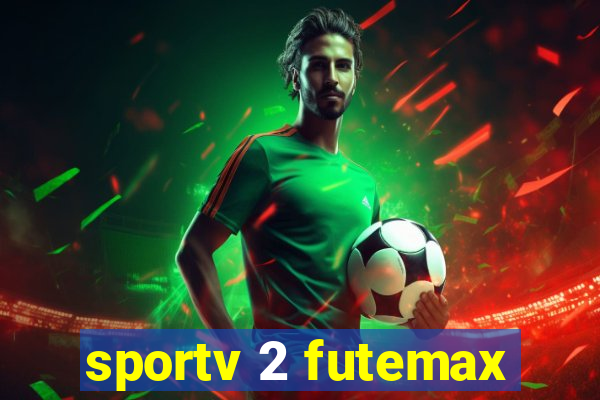 sportv 2 futemax