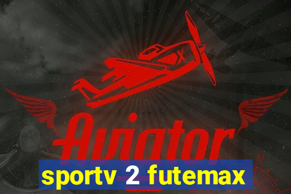 sportv 2 futemax