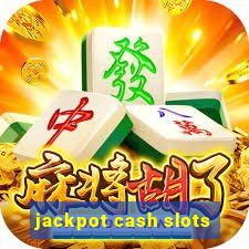 jackpot cash slots