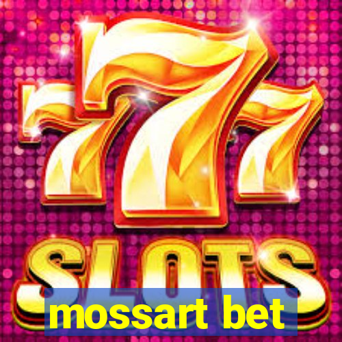 mossart bet