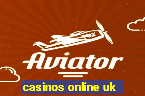 casinos online uk