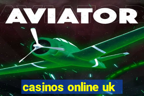 casinos online uk