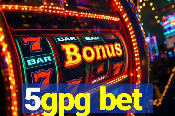 5gpg bet