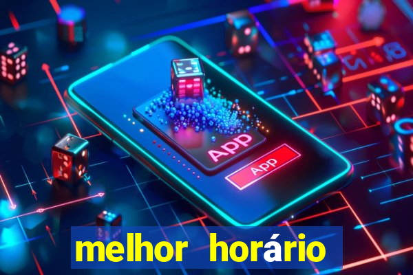 melhor horário para jogar fortune ox à tarde