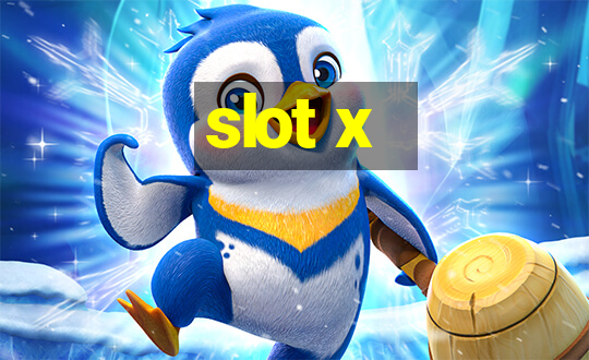 slot x