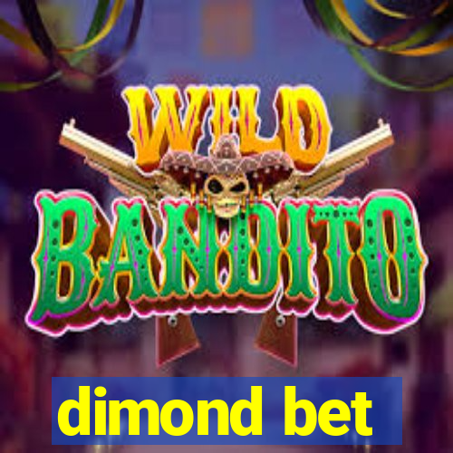 dimond bet