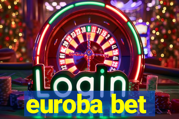 euroba bet