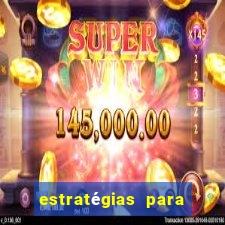 estratégias para jogos slots