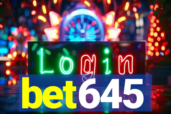 bet645