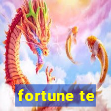 fortune te