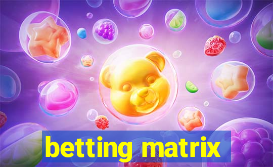 betting matrix