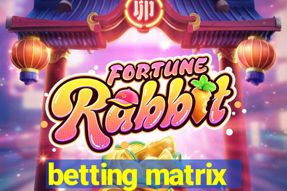 betting matrix