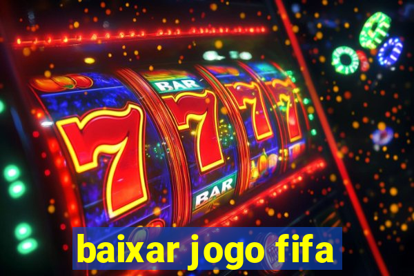 baixar jogo fifa