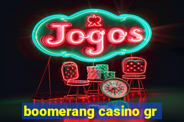 boomerang casino gr