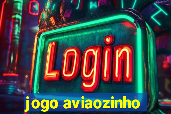 jogo aviaozinho