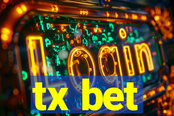 tx bet