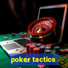 poker tactics