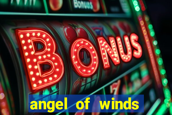 angel of winds casino hotel