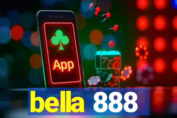 bella 888