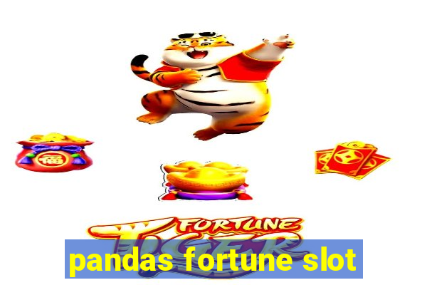 pandas fortune slot