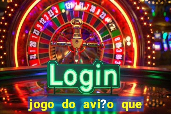 jogo do avi?o que ganha dinheiro de verdade