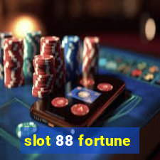 slot 88 fortune