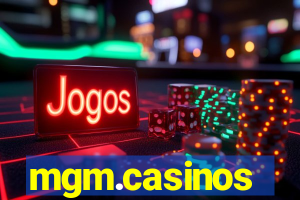 mgm.casinos