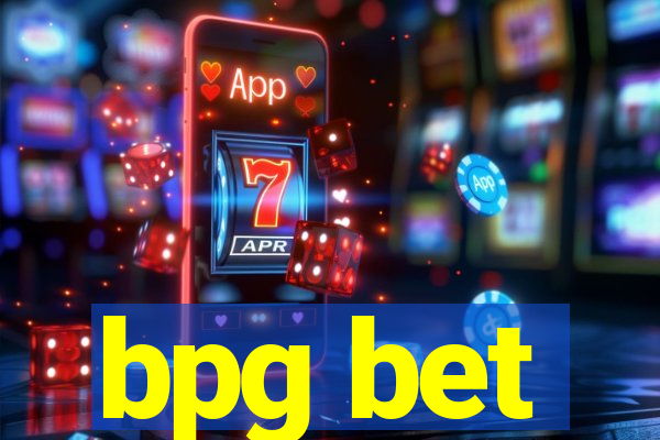 bpg bet