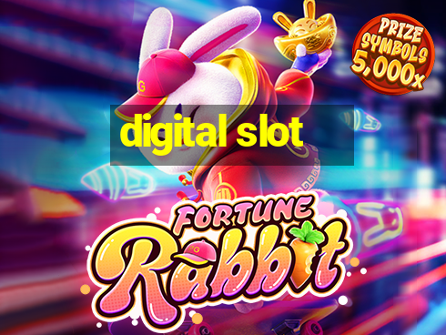 digital slot