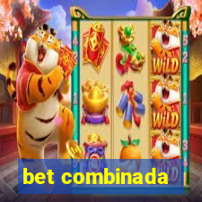 bet combinada