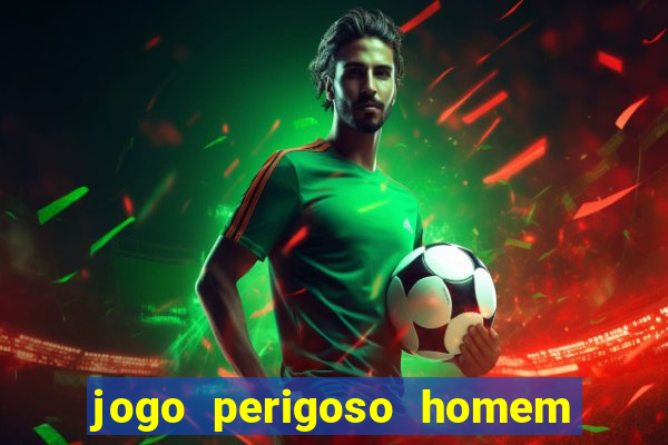 jogo perigoso homem da lua