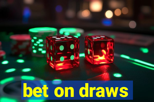 bet on draws