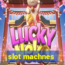 slot machnes