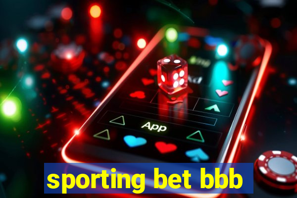 sporting bet bbb