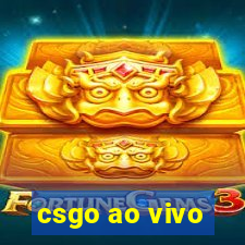 csgo ao vivo