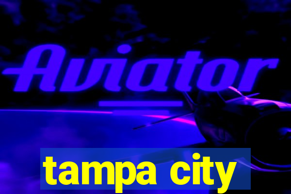 tampa city