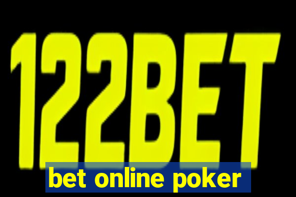 bet online poker