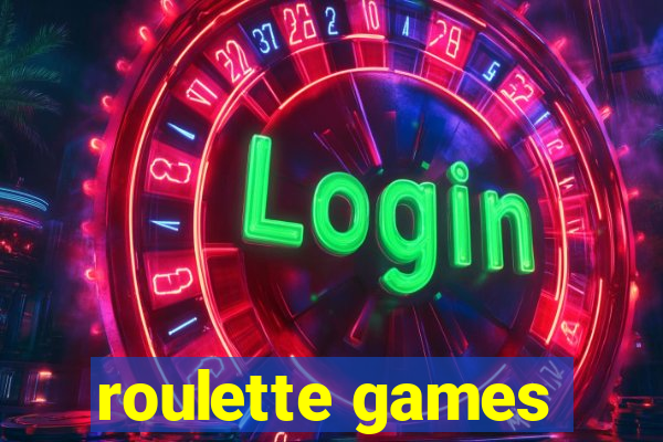 roulette games