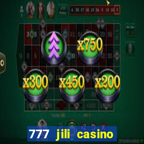 777 jili casino online slot