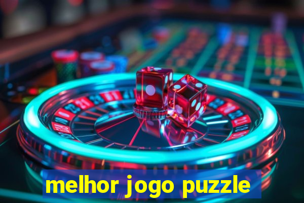 melhor jogo puzzle