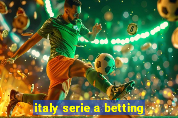 italy serie a betting